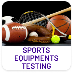 Sports Equipment Testing